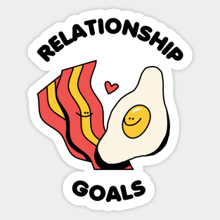 Relationship goals eggs and bacon Sticker